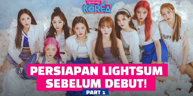 Getting Closer to LIGHTSUM, the New Teen K-Pop Idol - Part 1