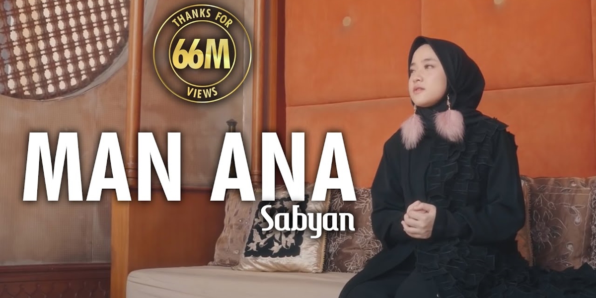 Lyrics of the Song Man Ana - Nissa Sabyan and Its Translation: A Touching Expression of Love