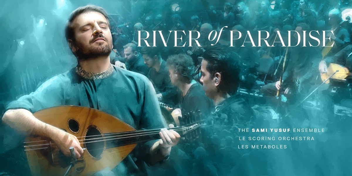 Lyrics of the Song River of Paradise - Sami Yusuf and Its Translation in Indonesian