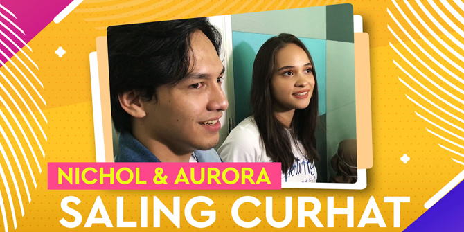 Acting in a Movie Together, Jefri Nichol & Aurora Ribero Like to Confide in Each Other