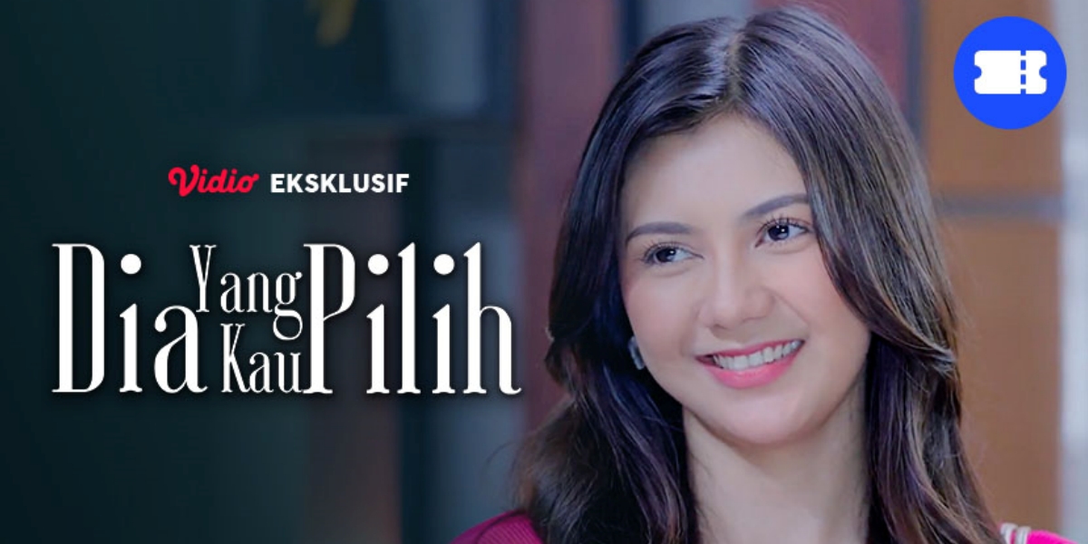 Towards the Climax of the Story, the Last Four Episodes of the Soap Opera 'Dia Yang Kau Pilih' Exclusively Air on Vidio