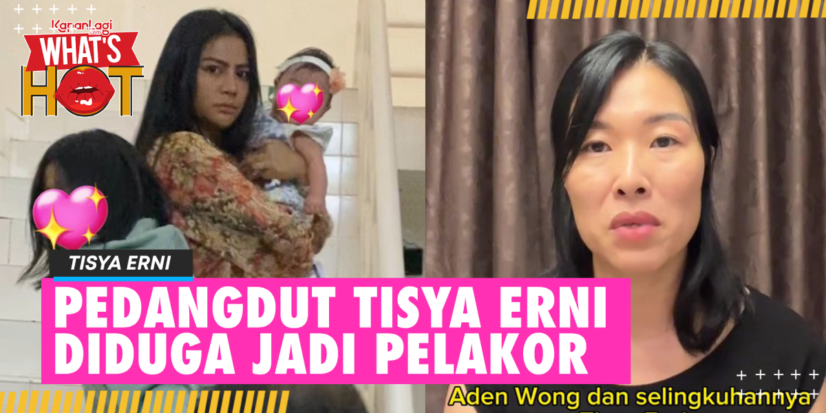 Singer Tisya Erni Suspected to be a Home Wrecker, Living in Someone Else's Husband's House - Controversy About Children
