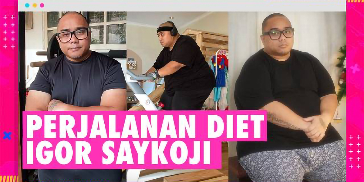 Igor Saykoji's Diet Journey, Keeping a Healthy Diet and Exercising Regularly - Has Lost 35 Kilograms