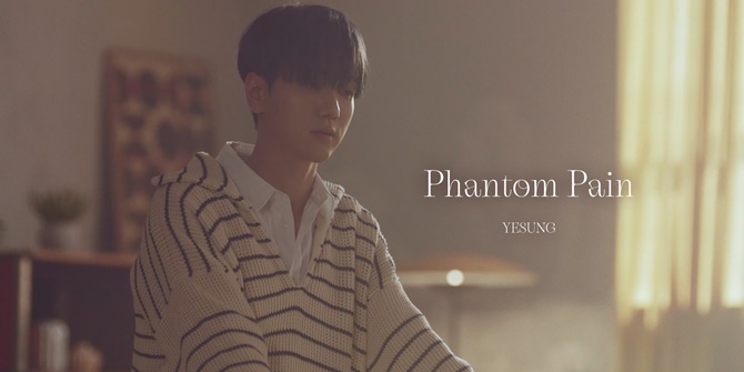 Sadness Remembering the Past, Yesung Super Junior Releases Music Video 'Phantom Pain'