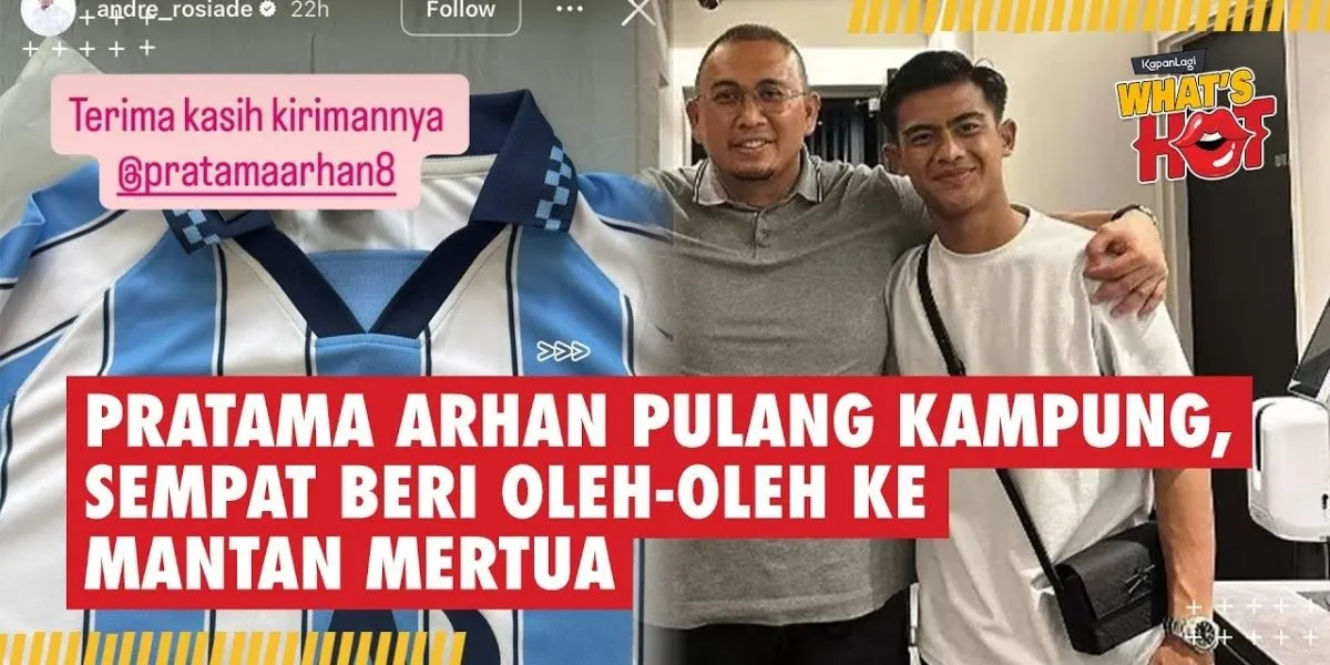 Pratama Arhan Returns to His Hometown, Gave Souvenirs to His Ex-Father-in-Law