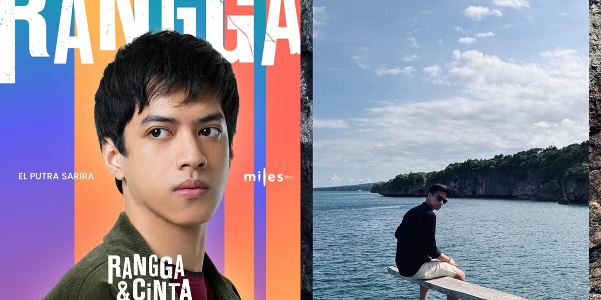 Profile of El Putra Sarira, the New Actor Playing Rangga in the Film 'RANGGA & CINTA' Who Went Viral