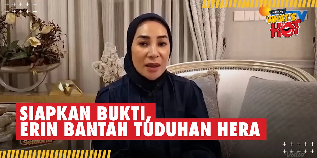  Reputasi Hancur, Privasi Diacak-Acak, Erin Bantah Semua Tuduhan Mantan ART 