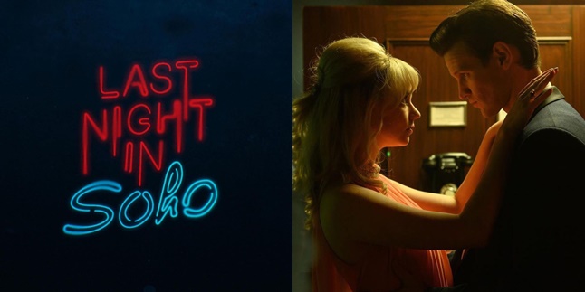 [REVIEW] 'LAST NIGHT IN SOHO', A Woman from the 60s Haunting a Fashion Student