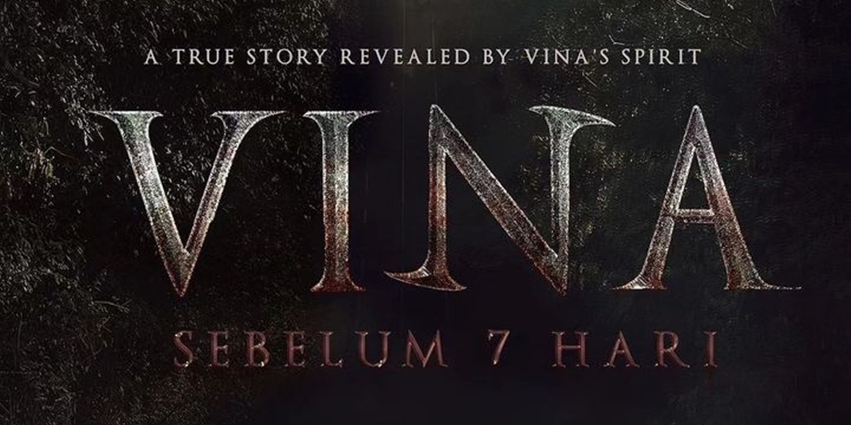 Release of Official Poster, Film 'VINA: BEFORE 7 DAYS' Voices Action ...