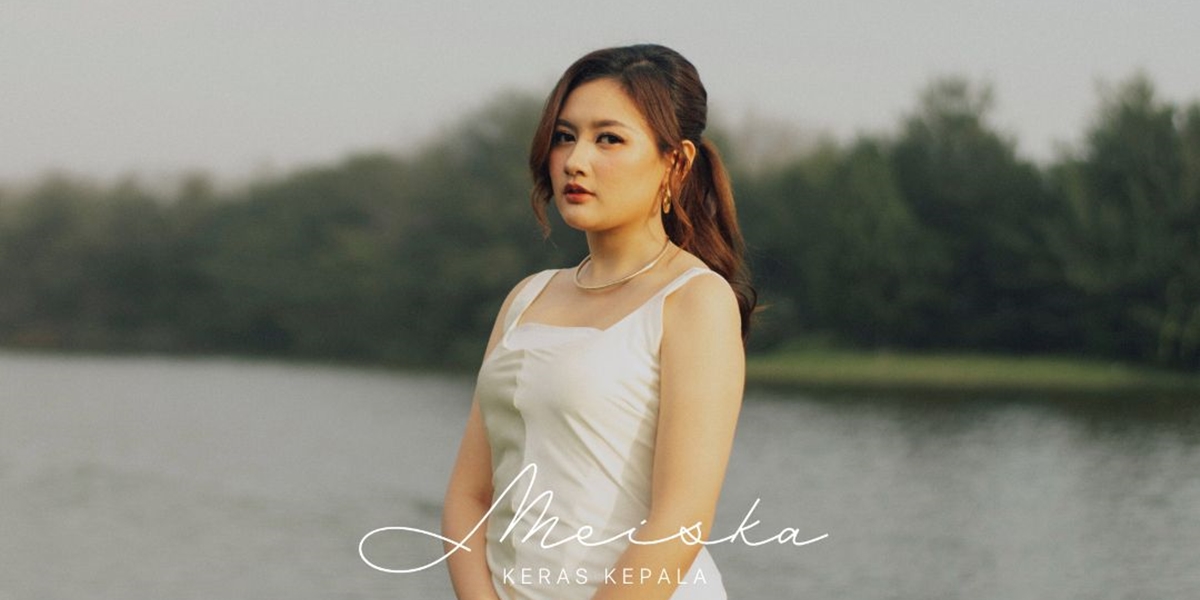 Music Video Release 'Keras Kepala', Meiska Highlights the Reality of Differences in Relationships