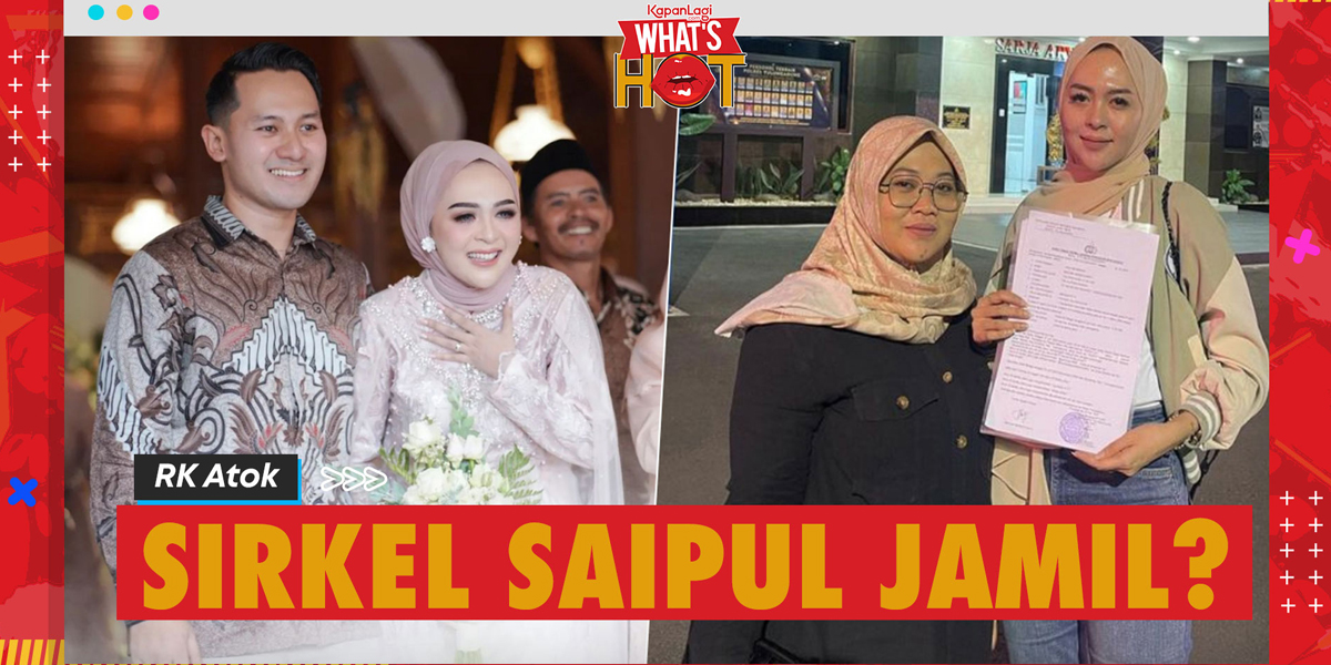 RK Atok Appointed as a Suspect, Netizens: Entering the Ayang-Ayang Macho Saipul Jamil Circle?