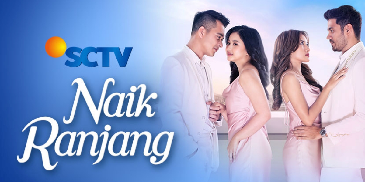 SCTV and Vidio Present the Latest Soap Opera 'Naik Ranjang', Check Out the Synopsis and Schedule Here!