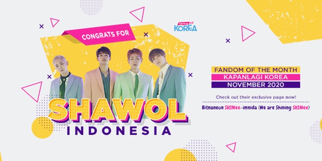 Congratulations to Shawol Fans of SHINee as Fandom of The Month KapanLagi Korea!