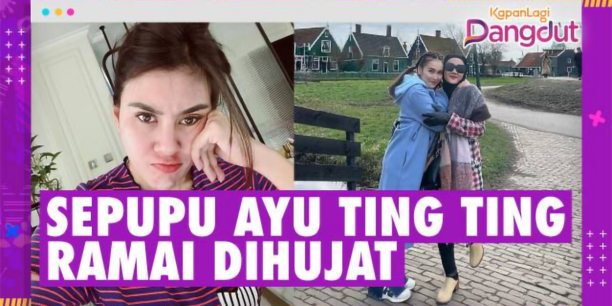 Ayu Ting Ting's Cousin who was Criticized after Insulting Syahnaz Sadiqah, Called Don't Pretend to be Holy