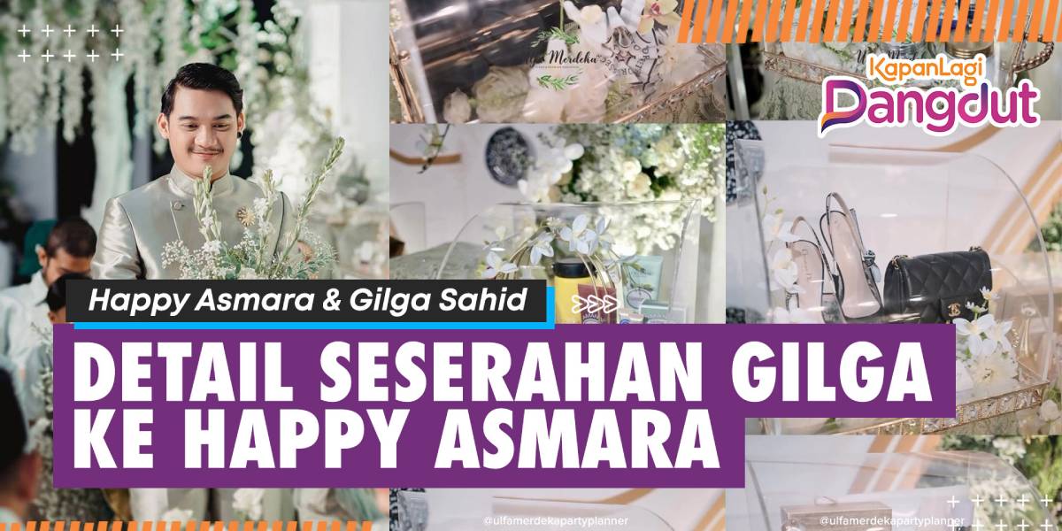 Gilga Sahid's Dowry to Happy Asmara Finally Revealed, Can Reach Hundreds of Millions