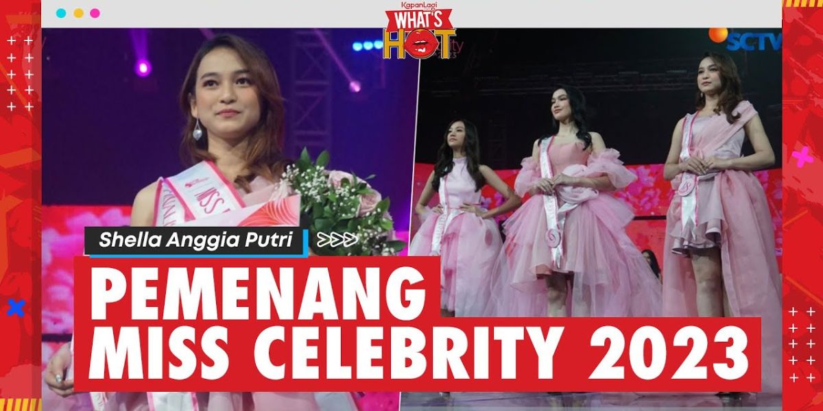 Shella Anggia Putri Crowned as the Winner of Miss Celebrity 2023, Here's Ben Kasyafani's Comment