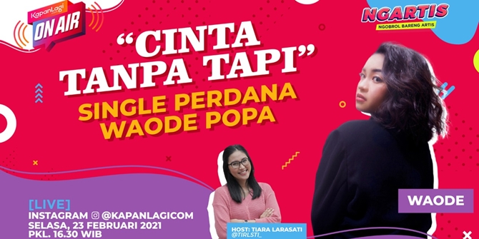 What is Waode Popa's First Single Like? | KapanLagi On Air