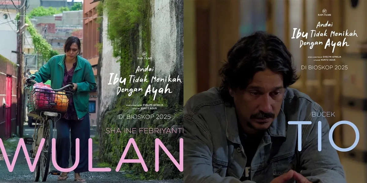 Synopsis of the Film 'WHAT IF MOM DIDN'T MARRY DAD', Showing in Theaters This Year