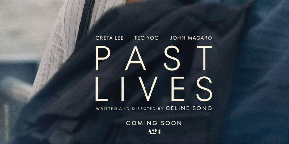 Synopsis of 'PAST LIVES', a Romantic Film that Explores the Themes of Love and Destiny