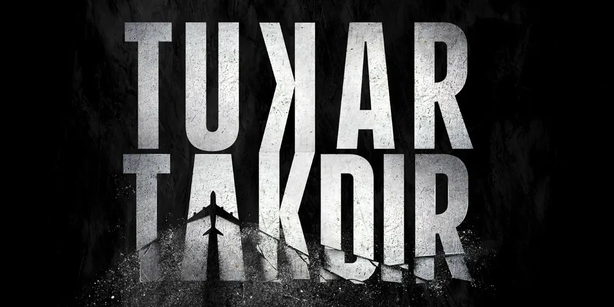Synopsis of the Film TUKAR TAKDIR Adaptation of the Best-Selling Novel Starring Nicholas Saputra