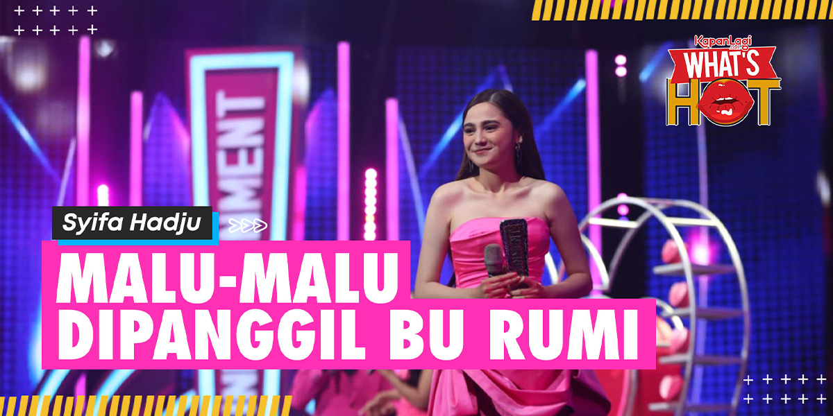 Syifa Hadju's Awkward Moments While Representing El Rumi to Receive Awards, Shy When Called 'Mother Rumi'