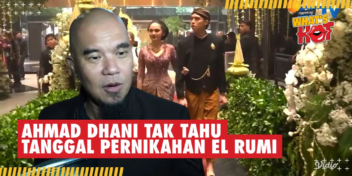 Afraid of Leaks, Ahmad Dhani Claims He Wasn't Informed of El Rumi's Wedding Date