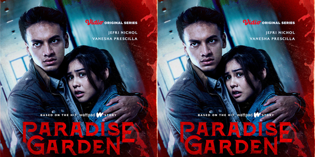 Airing on Vidio, Jefri Nichol and Vanesha Prescilla Will Act Together in the Original Series 'PARADISE GARDEN'