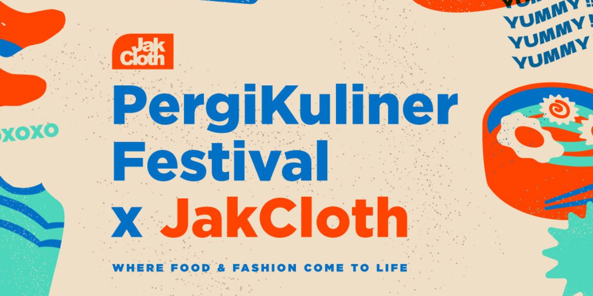 The PergiKuliner Festival X JakCloth has Arrived, a Paradise for Fashion and Culinary Lovers