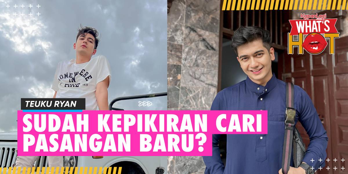 Teuku Ryan Has Started Looking for a New Partner After Being Single Again?