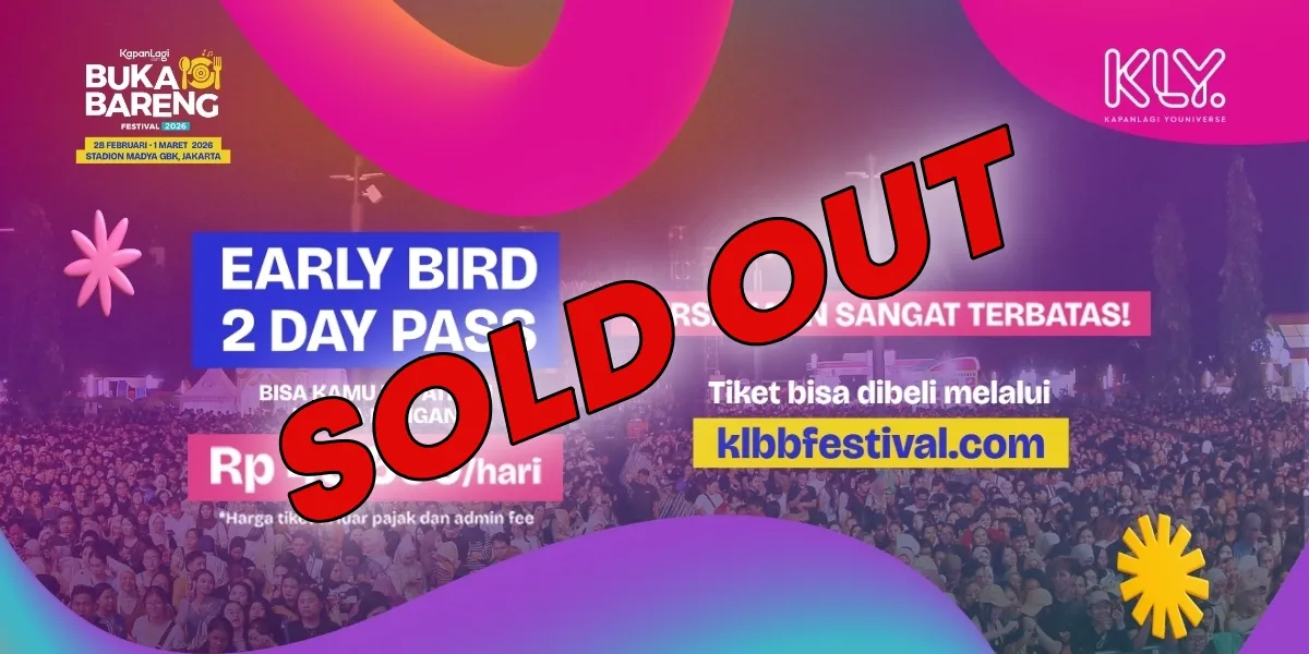 KapanLagi Buka Bareng 2026 Early Bird Tickets Sold Out in 1 Hour!