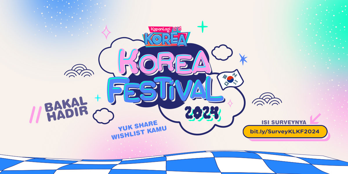 Write Your Wishlist for KapanLagi Korea Festival 2024!