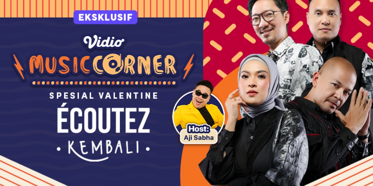 Vidio Music Corner Special Valentine's Day Presents Ecoutez, Exclusive ...