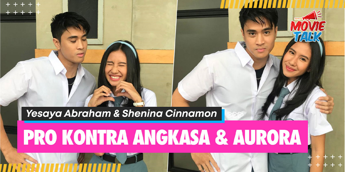 Yesaya Abraham & Shenina Cinnamon Selected to Play the Character DIA ANGKASA, Responds Calmly to Pro Contra
