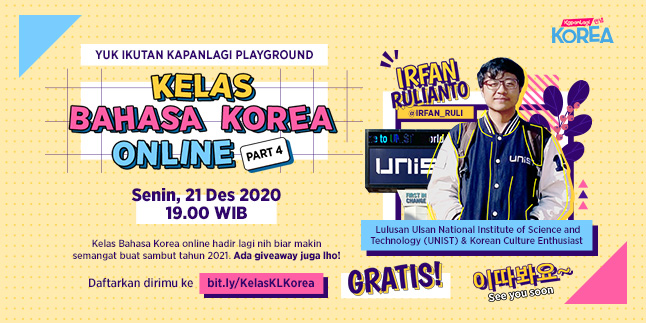 Let's Register for Free Online Korean Language Class with KapanLagi, Many Giveaways Await!
