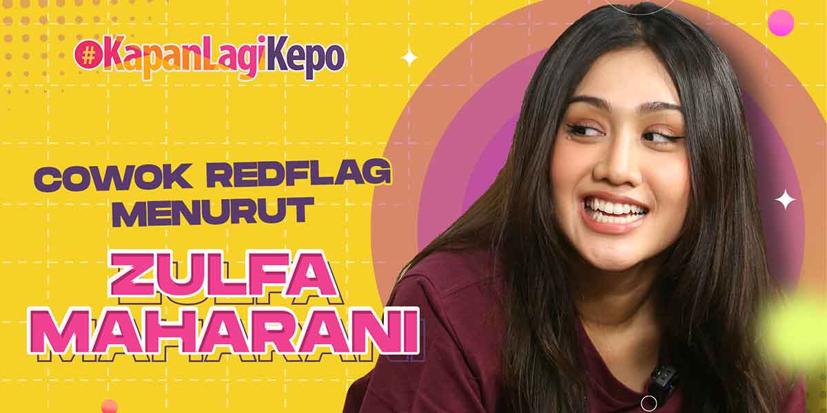 Zulfa Maharani Answers KapanLagiKepo Questions, Answers 25 Random Questions