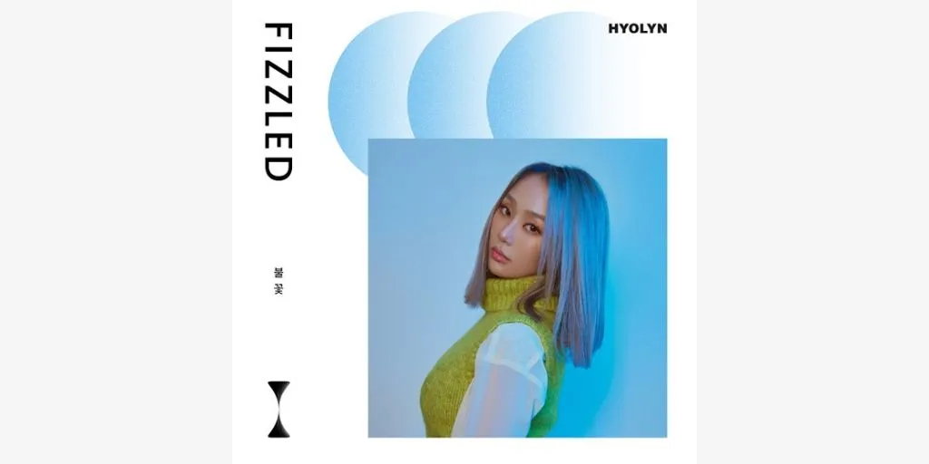 HYOLYN - Fizzled