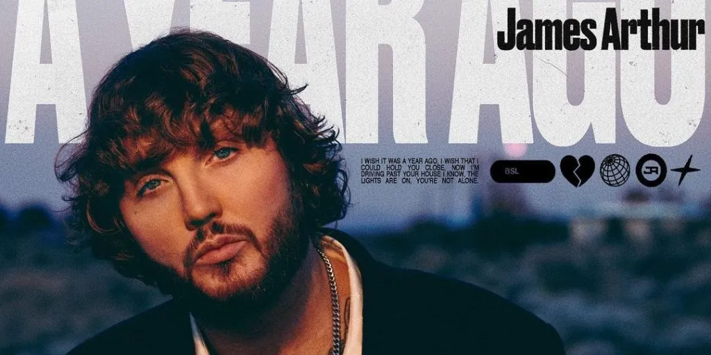 James Arthur - A Year Ago
