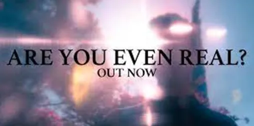 James Blake - Are You Even Real? dan Terjemahan