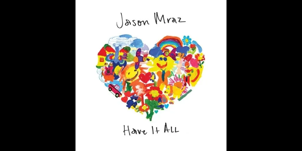 Jason Mraz - - Have It All (Terjemahan)