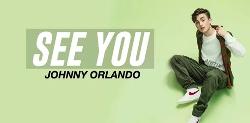 Johnny Orlando - See You dan Terjemahan Bahasa Indonesia