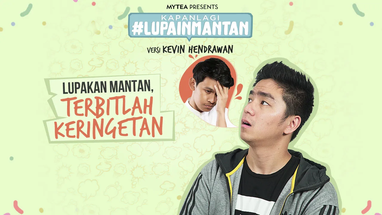 Ubah kebiasaan, apa cara Kevin Hendrawan mampu membantu Kinoy menghapus ingatan mantannya? © KapanLagi.com