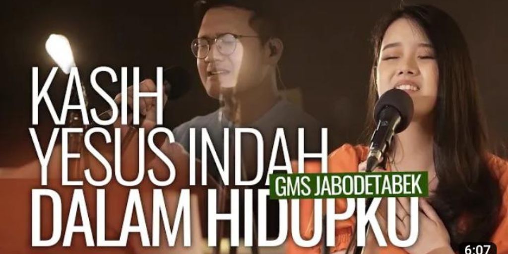 Lirik Lagu Kasih Yesus Indah Dalam Hidupku - GMS Worship - KapanLagi.com