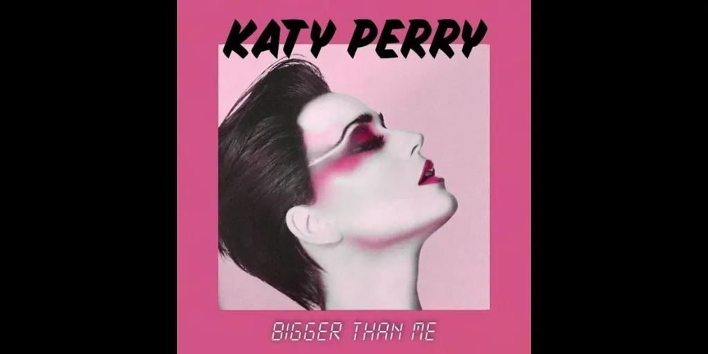 Katy Perry - Bigger Than Me (Terjemahan)