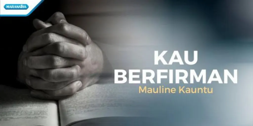 Mauline Kauntu - Kau Berfirman