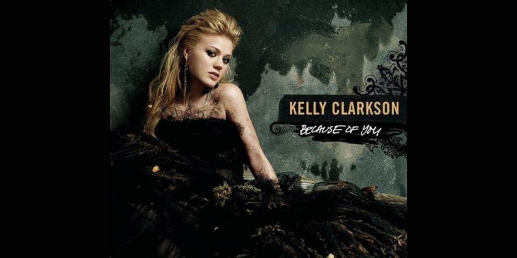 Kelly Clarkson - Because of You dan Terjemahan