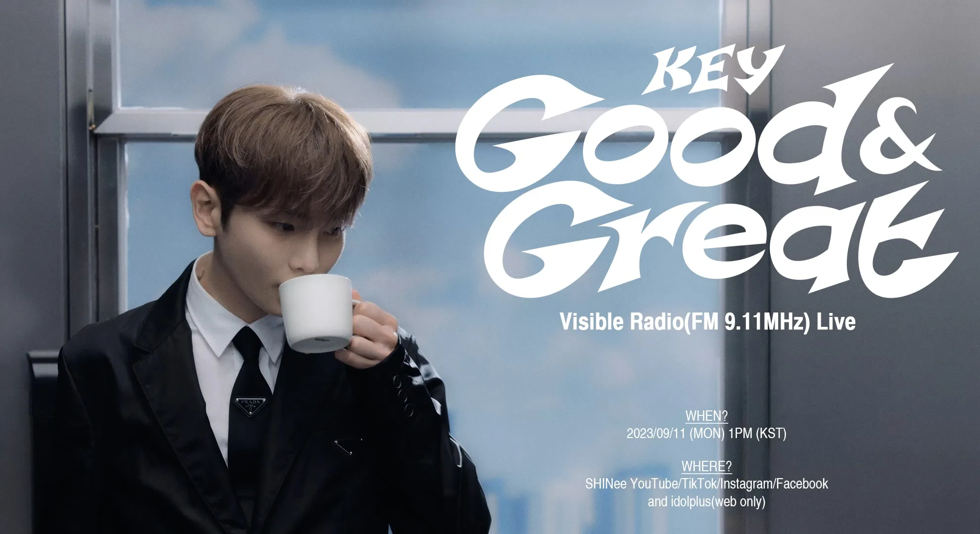 KEY 키 ‘Good & Great’ Visible Radio(FM 9.11MHz) Live (Credit: SM Entertainment)