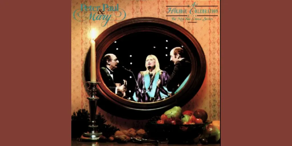 Peter, Paul and Mary - The Cherry Tree Carol