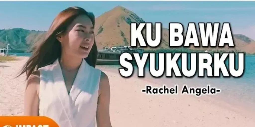 Rachel Angela - Kubawa Syukurku