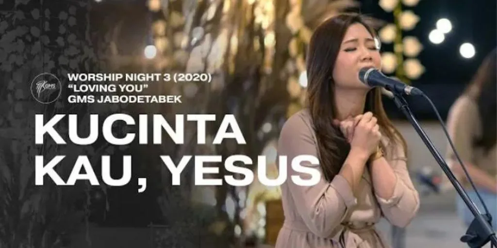 GMS Worship - Kucinta Kau, Yesus