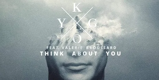 Kygo - Think About You (feat. Valerie Broussard) dan Terjemahan